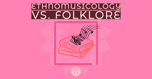 Compare ethnomusicology and folklore.